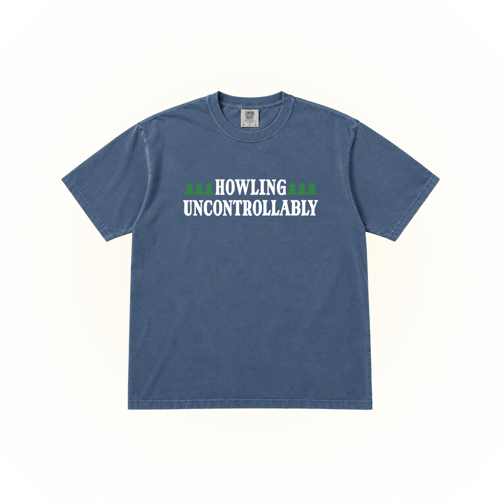 Howling Uncontrollably Tee