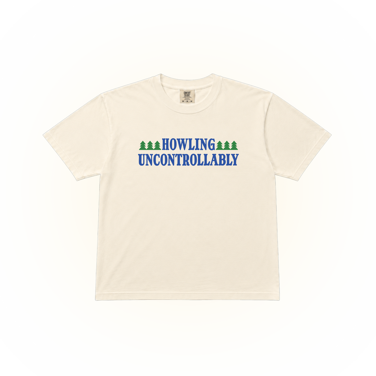 Howling Uncontrollably Tee