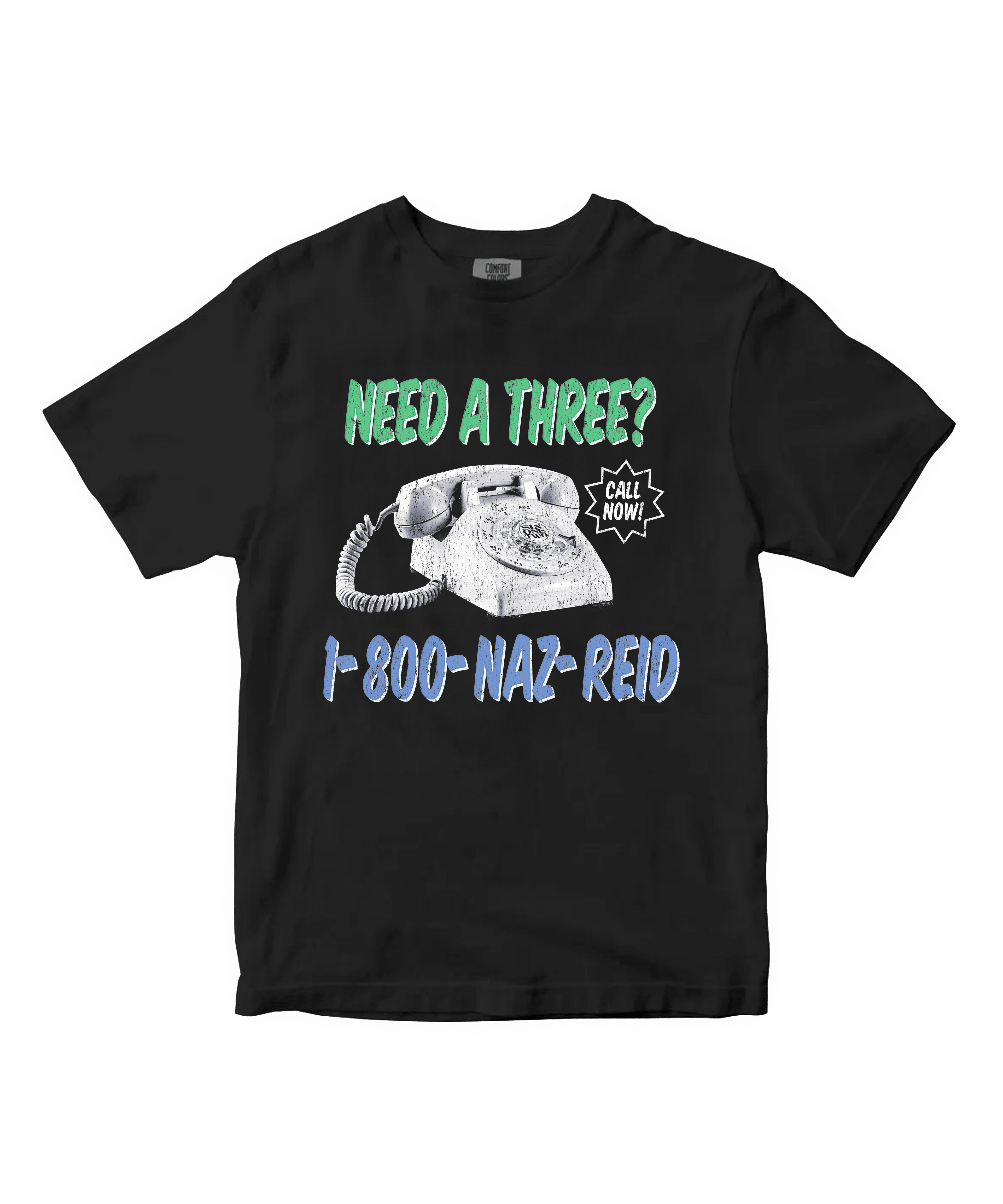 "Need a Three?" Tee