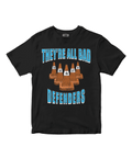 Black t-shirt with "They're all bad defenders" graphic design and text on a white background