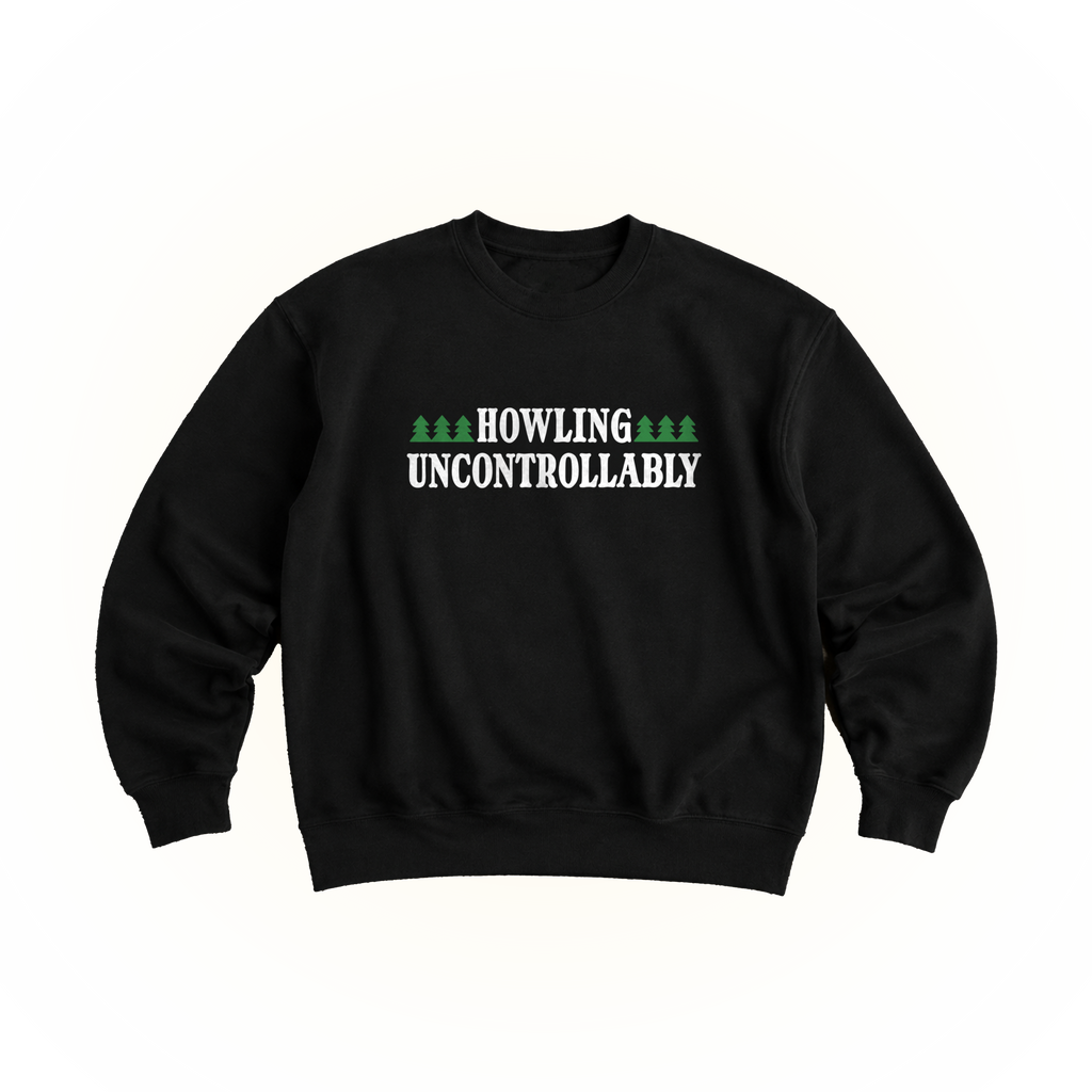 Howling Uncontrollably Crewneck